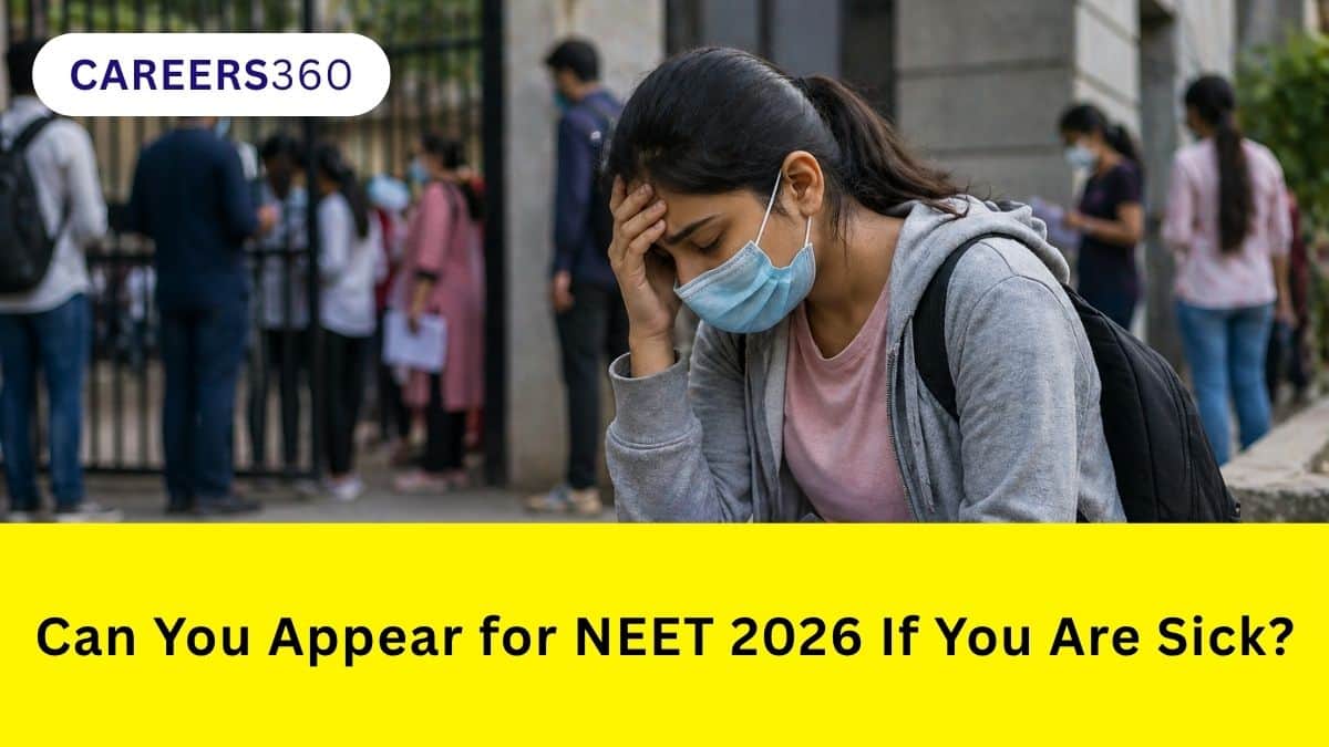 Can You Appear for NEET 2026 if You Are Sick?